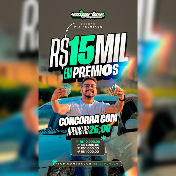 17° EDICAO 15.000,00 MIL NO PIX